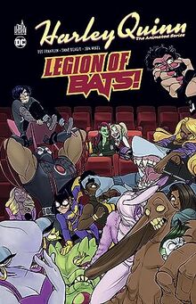 Harley Quinn : the animated series. Vol. 2. Legion of bats!