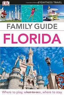 Eyewitness Travel Family Guide Florida