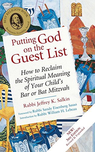 Putting God on the Guest List, Third Edition: How to Reclaim the Spiritual Meaning of Your Child's Bar or Bat Mitzvah