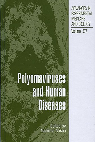 Polyomaviruses and Human Diseases (Advances in Experimental Medicine and Biology)