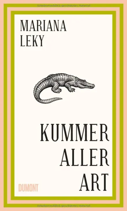 Cover von Kummer aller Art von Mariana Leky