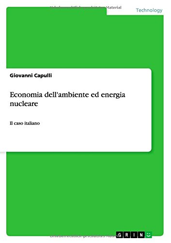 Economia dell'ambiente ed energia nucleare: Il caso italiano