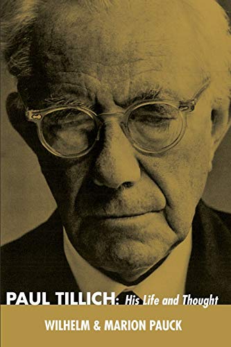 Paul Tillich: His Life and Thought