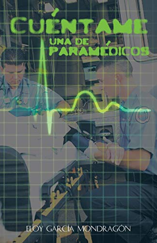 Cuéntame una de Paramédicos