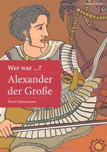 Wer war Alexander der Große?