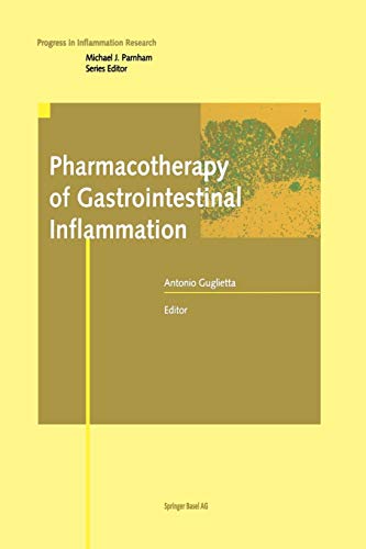 Pharmacotherapy of Gastrointestinal Inflammation (Progress in Inflammation Research)