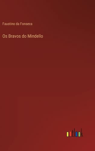 Os Bravos do Mindello