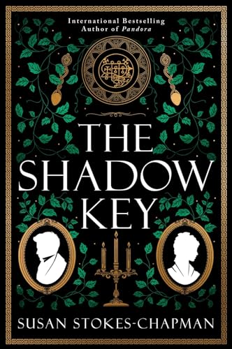 Stokes-Chapman, Susan: The Shadow Key