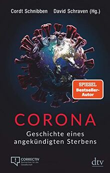 Corona: Geschichte eines angekündigten Sterbens