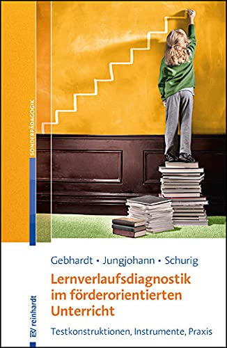 Lernverlaufsdiagnostik im förderorientierten Unterricht: Testkonstruktionen, Instrumente, Praxis