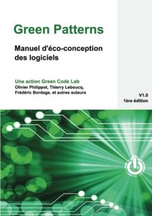 Green Patterns : Manuel d'éco-conception des logiciels