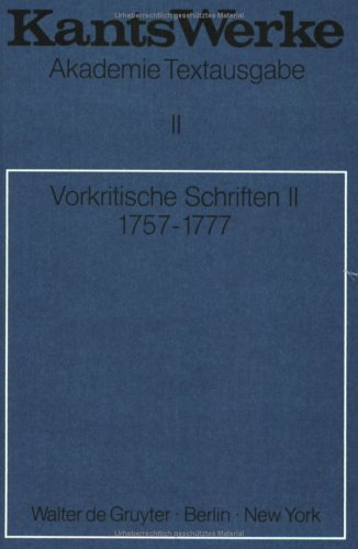 Immanuel Kant: Werke: Werke, 9 Bde. u. 2 Anm.-Bde., Bd.2, Vorkritische Schriften