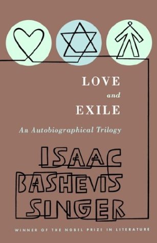 Love and Exile: An Autobiographical Trilogy