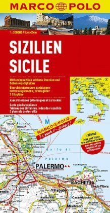 MARCO POLO Karte Sizilien 1:200.000: Mit landschaftlich schönen Strecken und Sehenswürdigkeiten. Übersichtsklappe zum Ausklappen, Entfernungstabelle, Ortsregister, 3 Citypläne