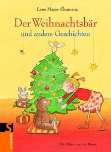Der Weihnachtsbär und andere Geschichten von Lene Mayer-Skumanz | Buch | Zustand gut