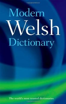 Modern Welsh Dictionary: A Guide to the Living Language