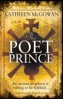 The Poet Prince: An ancient prophecy is waiting to be fulfilled (Magdalene Line Trilogy 3)