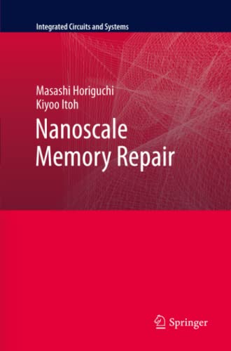 Nanoscale Memory Repair (Integrated Circuits and Systems)
