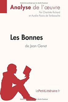 Les Bonnes de Jean Genet (Analyse de l'oeuvre) : Analyse complète et résumé détaillé de l'oeuvre