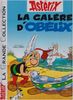 Asterix La Grande Collection, Bd.30 : La Galère d' Obelix; Obelix auf Kreuzfahrt, französische Ausgabe