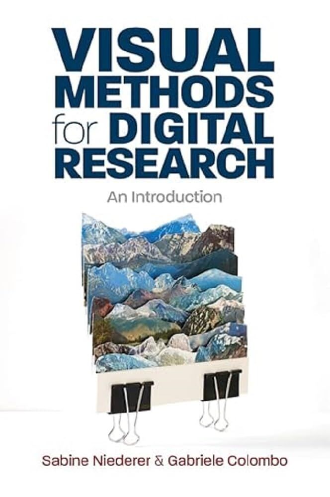 Sabine Niederer Visual Methods For Digital Research