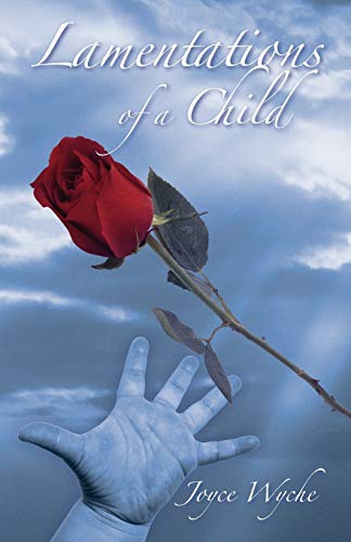 Lamentations of a Child