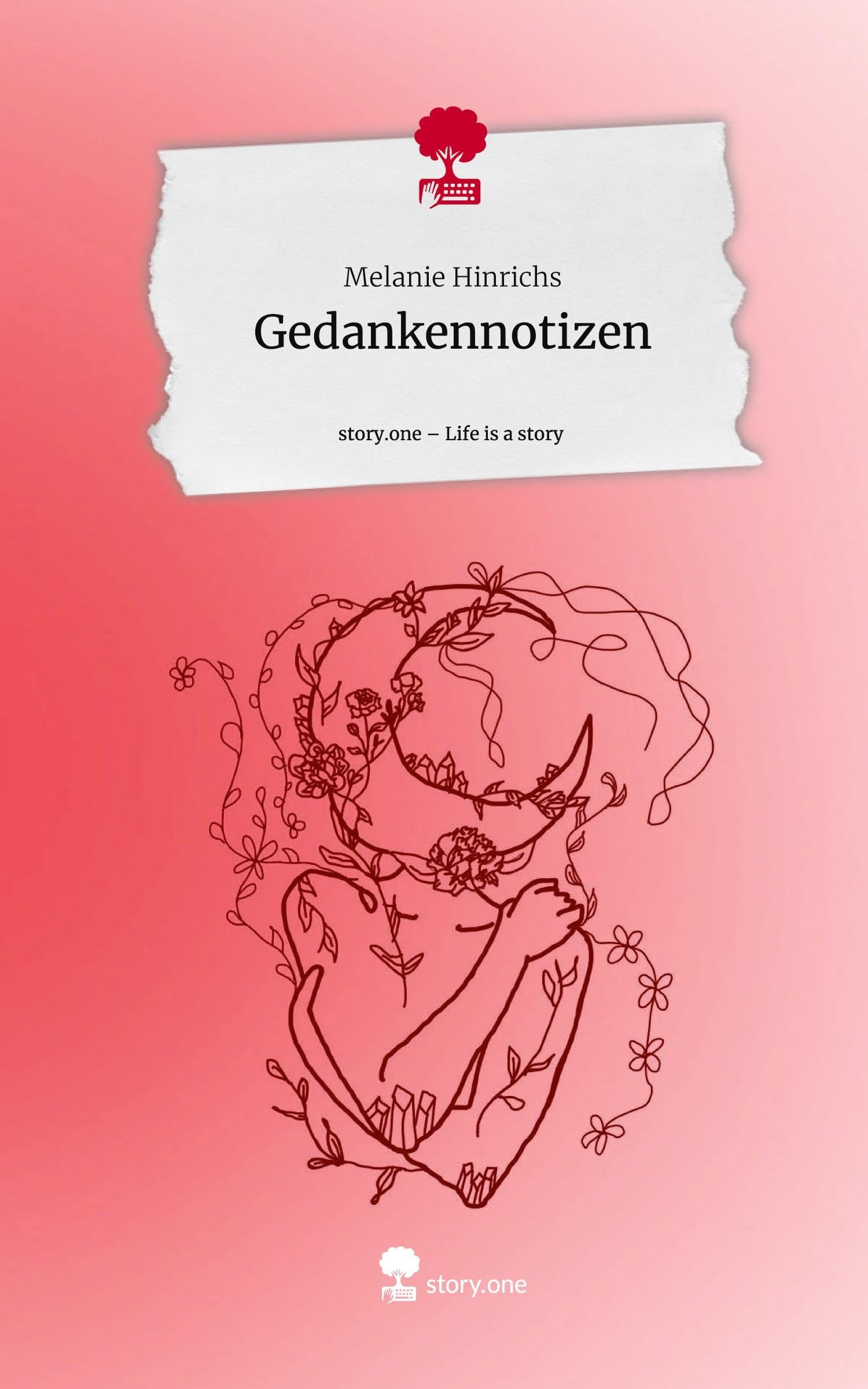 Gedankennotizen. Life is a Story - story.one: DE