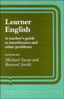 Learner English: A Teacher's Guide to Interference and Other Problems (Cambridge Handbooks for Language Teachers)