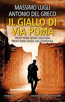 Il giallo di via Poma (Nuova narrativa Newton, Band 1131)