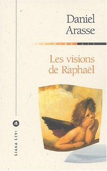 Les visions de Raphaël