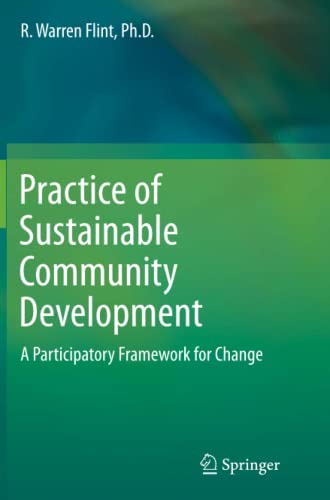 Practice of Sustainable Community Development: A Participatory Framework for Change