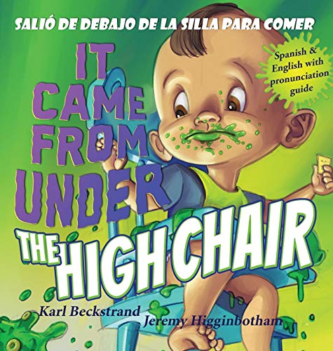 It Came from Under the Highchair - Salió de debajo de la silla para comer: A Mystery in English & Spanish (Mini-Mysteries for Minors, Band 5)