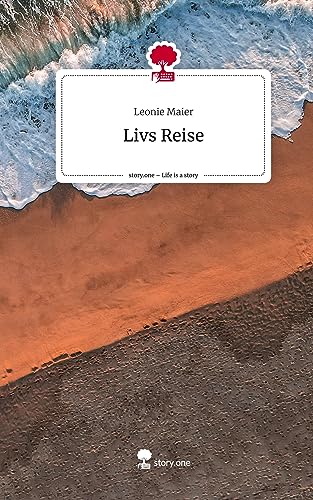 Livs Reise. Life is a Story - story.one