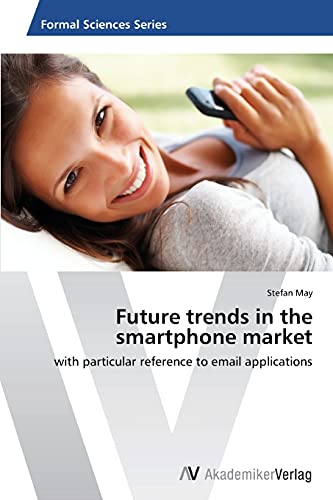 Future trends in the smartphone market: with particular reference to email applications