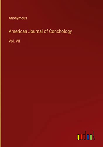 American Journal of Conchology: Vol. VII