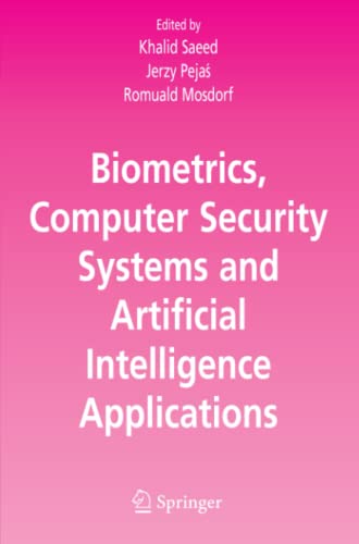 Biometrics, Computer Security Systems and Artificial Intelligence Applications