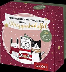 Mein liebstes Wintergemüse ist die Marzipankartoffel: 24 lustige Adventsmomente
