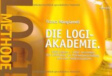 LOGI-Akademie - LOGI lehren - LOGI verstehen. Ein Leitfaden zur Patientenschulung und zum Selbststudium.