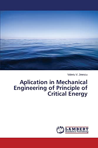 Aplication in Mechanical Engineering of Principle of Critical Energy