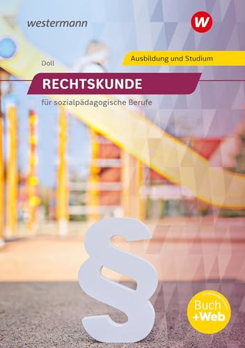 Doll, Erhard: Rechtskunde für sozialpädagogische Berufe. Schülerband