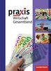 Praxis Wirtschaft - Ausgabe 2009 für das mittlere Lernniveau in Niedersachsen: Schülerband 8 - 10