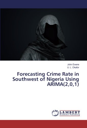 Forecasting Crime Rate in Southwest of Nigeria Using ARIMA(2,0,1)