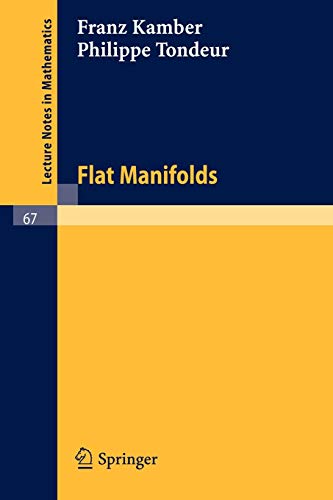 Flat Manifolds (Lecture Notes in Mathematics, 67, Band 67)
