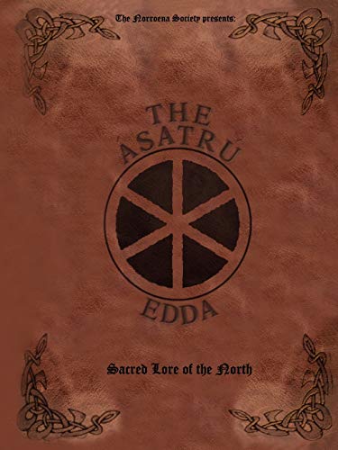 Society, The Norroena The Ásatrú Edda, Sacred Lore Of The North