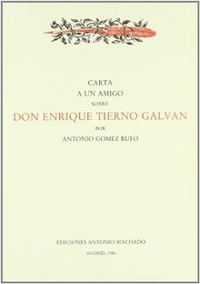 Carta a un amigo sobre D. Enrique Tierno Galván