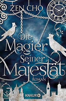 Die Magier Seiner Majestät: Roman