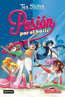 Pasión por el baile (Tea Stilton)