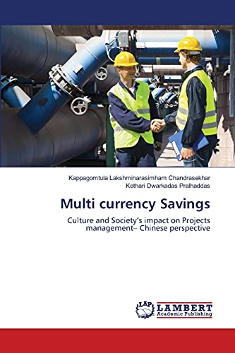 Multi currency Savings: Culture and Society’s impact on Projects management– Chinese perspective