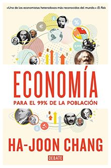 Economía para el 99% de la población (DEBATE, Band 18036)