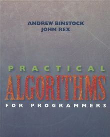 Practical Algorithms for Programmers